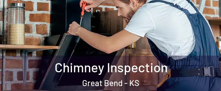 Chimney Inspection Great Bend - KS