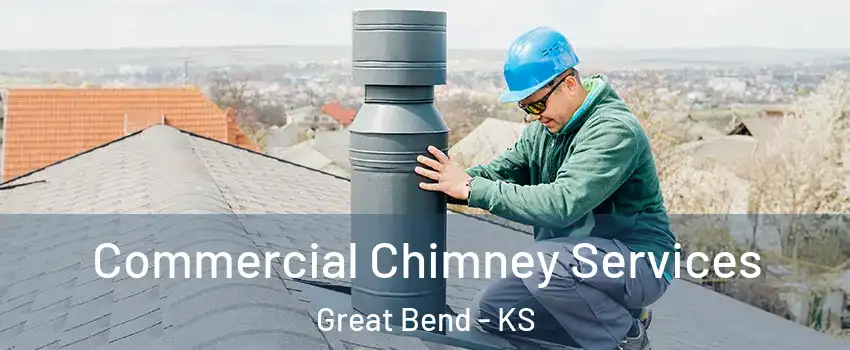 Commercial Chimney Services Great Bend - KS