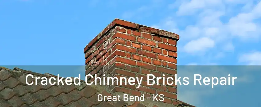 Cracked Chimney Bricks Repair Great Bend - KS