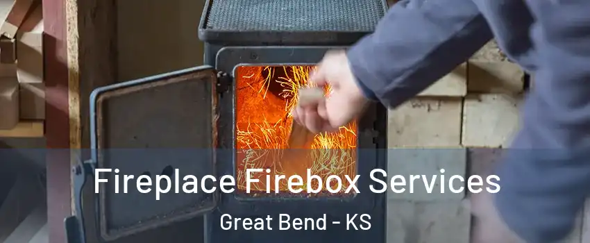 Fireplace Firebox Services Great Bend - KS