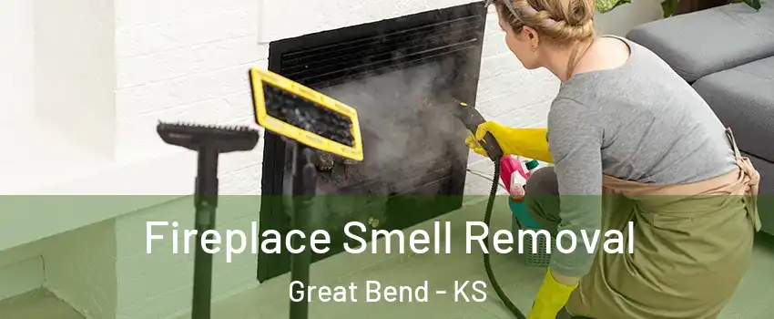 Fireplace Smell Removal Great Bend - KS