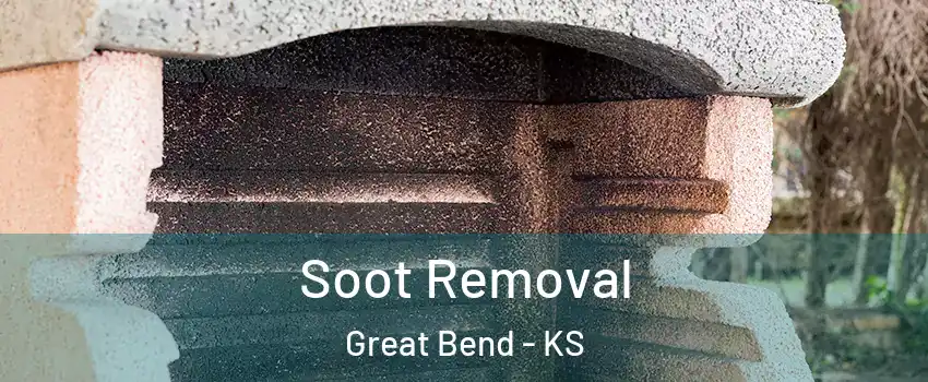 Soot Removal Great Bend - KS
